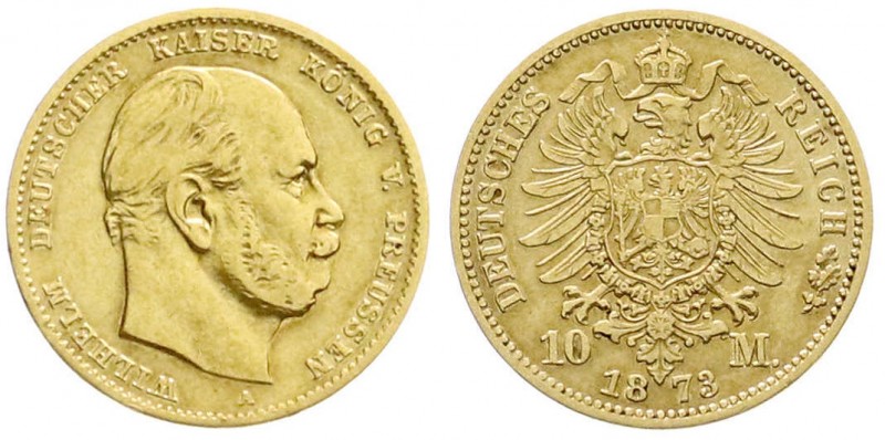 Reichsgoldmünzen
Preußen
Wilhelm I., 1861-1888
10 Mark 1873 A. sehr schön