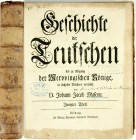 Merowinger
Buch: MASCOU, JOHANN JACOB. Geschichte der Teutschen bis zu Abgang der Merovingischen Könige. Zweyter Theil. Leipzig o.J. (1726/1737). Led...