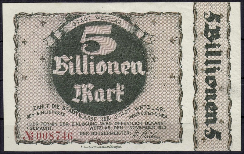 Banknoten
Deutsches Notgeld und KGL
Wetzlar (Rheinland)
5 Billionen Mark 1.11...