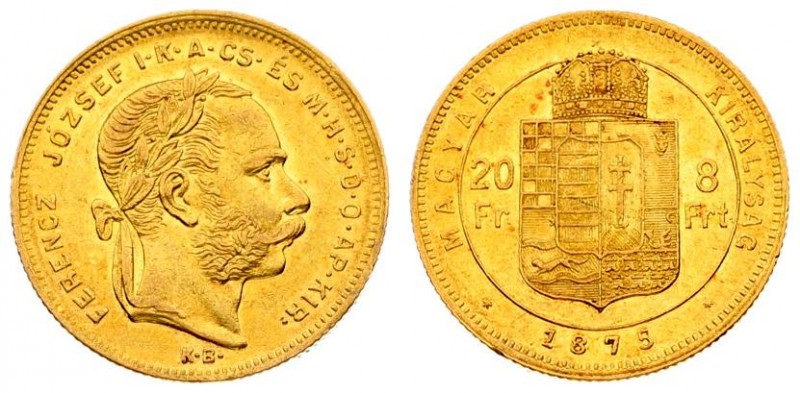 Austria Hungary 8 Forint 20 Francs 1875 KB Franz Joseph I(1848-1916). Averse: La...