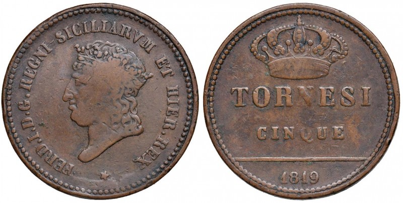 Napoli – Ferdinando I di Borbone (1816-1825) - 5 Tornesi 1819 - MIR 469 NC Con c...