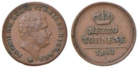 Napoli – Ferdinando II (1830-1859) - Mezzo Tornese 1853 - MIR 536/6 RR Testa grande.
QSPL-SPL