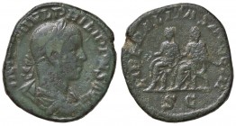 ROMANE IMPERIALI - Filippo II (247-249) - Sesterzio - Busto laureato a d. /R Filippo padre e figlio seduti a s. su sedia curule C. 18 (10 Fr.); RIC 26...