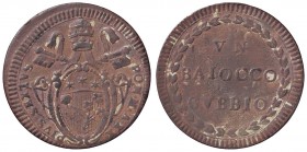 ZECCHE ITALIANE - GUBBIO - Pio VI (1775-1799) - Baiocco A. XX Ser. 827; Munt. 366 NC CU
 
qBB