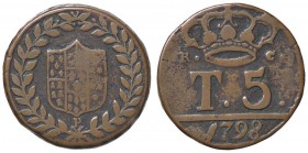 ZECCHE ITALIANE - NAPOLI - Ferdinando IV di Borbone (primo periodo, 1759-1799) - 5 Tornesi 1798 P.R. 100; Mont. 267 CU P sotto la ghirlanda al D/
 P ...