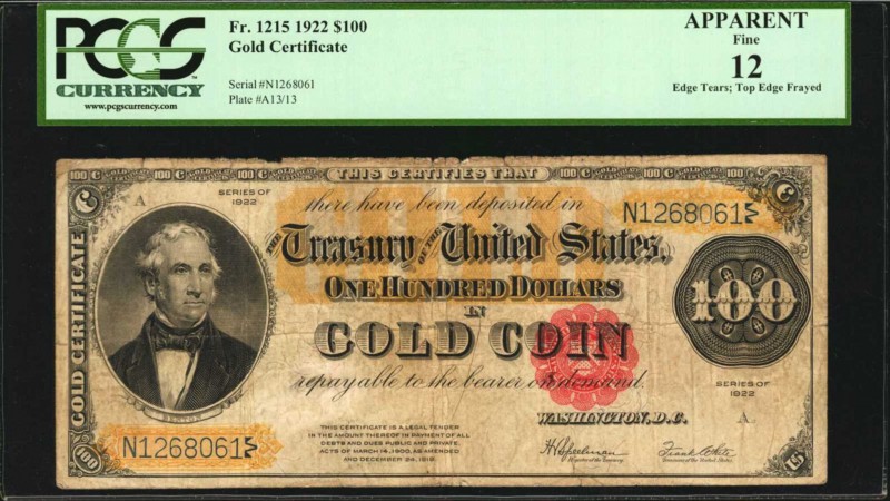 Gold Certificates

Fr. 1215. 1922 $100 Gold Certificate. PCGS Currency Fine 12...