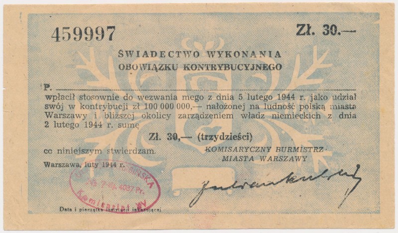 Świadectwo Kontrybucji 30 złotych 1944 - polska pieczątka Ugięcie pionowe, centr...