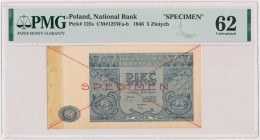 5 złotych 1946 - SPECIMEN Reference: Miłczak 125Wa
Grade: PMG 62 

POLAND POLEN