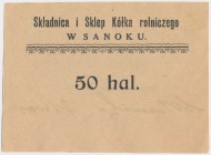 Sanok, Składnica i Sklep Kółka rolniczego, 50 halerzy (1919) Reference: Podczaski G-313.A.3.a
Grade: AU 

POLAND POLEN GERMANY RUSSIA NOTGELDS