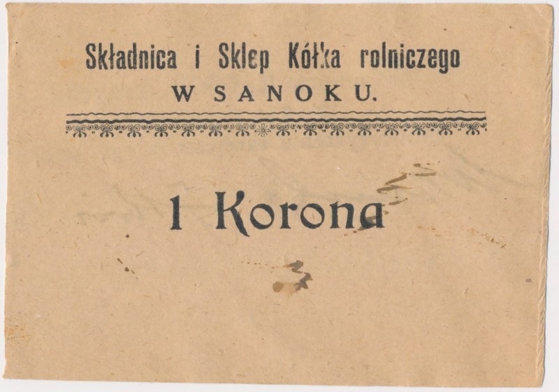 Sanok, Składnica i Sklep Kółka rolniczego, 1 korona (1919) Reference: Podczaski ...