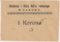 Sanok, Składnica i Sklep Kółka rolniczego, 1 korona (1919) Reference: Podczaski G-313.A.4.a
Grade: AU 

POLAND POLEN GERMANY RUSSIA NOTGELDS