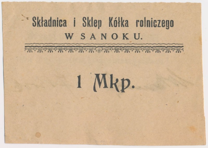 Sanok, Składnica i Sklep Kółka rolniczego, 1 marka (1920) Reference: Podczaski G...