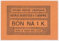 Tarnów, Browar Herman Bernstein, 1 korona Reference: Podczaski G-367.2.b
Grade: UNC/AU 

POLAND POLEN GERMANY RUSSIA NOTGELDS