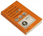 Vademecum kolekcjonera monet i banknotów, M.Kowalski wydanie 1988 format 12.5 x 19.5 cm stron 225 + zdjęcia oprawa miękka stan dobry, nieznaczne przet...