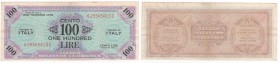 Occupazione degli Alleati in Italia (10 luglio 1943 - 2 maggio 1945) - Biglietti d'occupazione - 100 AM lire bilingue - emissione del 1943 A - N°serie...