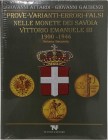 Giovanni Attardi e Giovanni Gaudenzi - Prove - Varianti - Errori - Falsi nelle monete dei Savoia - Vittorio Emanuele III (1900-1946) - Anno di pubblic...
