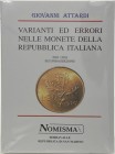 Giovanni Attardi - Varianti ed errori nella monete della Repubblica Italiana 1999/2000 - Anno di pubblicazione: 2003

n.a.

 Worldwide shipping