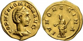 Salonina, Augusta, 254-268. Aureus (Gold, 19 mm, 4.00 g, 6 h), Viminacium, 254-257. CORN SALONINA AVG Diademed and draped bust of Salonina to right. R...
