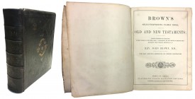 LIBRI DI PREGIO The Holy Bible, by the late rev. John Brown, ed. di Newcastle-on-Tyne, s.d., LXXXII + 1123 pp., 31 x 25 cm Contiene all’interno le lis...