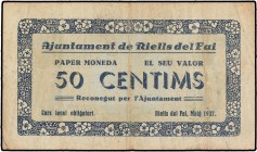 PAPER MONEY OF THE CIVIL WAR: CATALUNYA
50 Cèntims. maig 1937. Aj. de RIELLS DEL FAI. Sello tampón azul. MUY ESCASO. AT-2117b. MBC+.