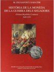 NUMISMATIC BOOKS
Barcelona 2001. Crusafont i Sabater, M. HISTORIA DE LA MONEDAS DE LA GUERRA DELS SEGADORS. Con una clasificación de las monedas y fo...