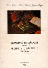 LIBROS
BIBLIOGRAFÍA NUMISMÁTICA
Monedas españolas desde Felipe V a Isabel II, 1700-1868. Calicó, F. & X., Trigo, J. Barcelona, 1977. 1Ş edición. 511...