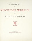Beistegui, Carlos de. LA COLLECTION DE MONNAIES ET MÉDAILLES DE M. CARLOS DE BEISTEGUI. Paris: Les Beaux-Arts, Édition d’Études et de Documents, Exemp...
