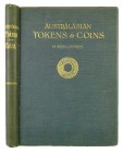 Andrews, Arthur. AUSTRALASIAN TOKENS AND COINS: A HANDBOOK. Sydney: Trustees of the Mitchell Library, 1921. Crown 4to, original green cloth, gilt. (8)...
