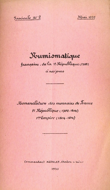 Assalet, Commandant. NUMISMATIQUE FRANÇAISE DE LA 1e RÉPUBLIQUE (1792) À NOS JOU...