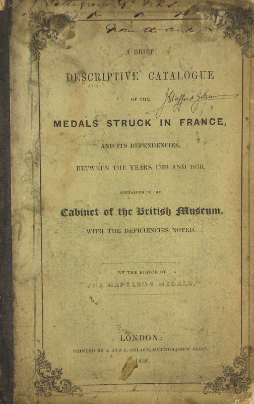 Edwards, Edward. A BRIEF DESCRIPTIVE CATALOGUE OF THE MEDALS STRUCK IN FRANCE, A...