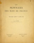 Lafaurie, Jean. LES MONNAIES DES ROIS DE FRANCE, HUGHES CAPET À LOUIS XII. Paris, 1951. xxiv, 146 (2) pages; text illustrations; 30 plates. [with] Laf...
