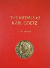 Kienast, Gunter W. THE MEDALS OF KARL GOETZ. First edition. Cleveland, 1967. 4to, original red cloth, gilt; facsimile medal of Goetz on the front cove...