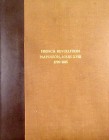Margolis, Richard. COINS, MEDALS, ETC., MAINLY OF THE FRENCH REVOLUTION, NAPOLEON, AND LOUIS XVIII, 1789–1815. PURCHASED FROM HANS SCHULMAN, OCTOBER 2...
