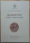 Carollo S., Morello A., Mamertini – Storia e Monetazione. Softcover, 169pp., b/w photos, 6 plates, Italian text. Very good condition