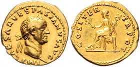 Vespasianus 69 - 79
Römische Münzen, Römisches Kaiserreich. Aureus, Januar-Juni 70 n. Chr.. Av.: IMP CAESAR VESPASIANVS AVG, Kopf mit Lorbeerkranz n.r...