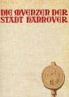 Buck, Meier, Heinrich, Ortwin
Die Münzen der Stadt Hannover.. gebraucht