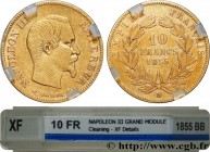SECOND EMPIRE
Type : 10 francs or Napoléon III, tête nue 
Date : 1855 
Mint name / Town : Strasbourg 
Quantity minted : 32146 
Metal : gold 
Millesima...