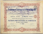 Belgium Brussels Share 200 Francs 1894 "Tramways et Eclairage de la Ville de Belgrade"
# 14599; Capital: 5796675 Francs in 18125 Preference Shares of...