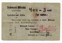 Russia - Ukraine Dubno 3 Karbovantsiv 1919 
Ryab# 14214; City Government; Series A