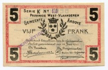 Belgium West-Vlaanderen Ardoye 5 Francs 1915 
# K 655; UNC