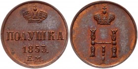 Russia Polushka 1853 EM
Bit# 624; Conros# 242/8; Copper 0,95g.; UNC (MS?)
