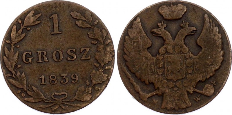 Russia - Poland 1 Grosz 1839 MW
Bit# 1225; Copper 2.65g