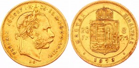 Hungary 20 Francs / 8 Forint 1878 
KM# 455; Gold (Gold (.900) 6.34g 21mm; Franz Joseph I