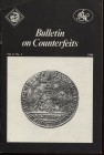 A.A.V.V. - Bulletin on Counterfeits. Vol. 11 – 2. London, 1986. Pp. 21, tavv. e ill. nel testo. ril. ed. buono stato, importante.