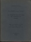 BASTIEN P. - VASSELLE F. - Les tresor monetaire de Domqueur ( Somme ). Etude sur les emissions de bronze de Treves, Lyons et Londres de la riforme de ...