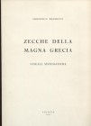 BRUNETTI L. - Zecche della Magna Grecia. Trieste, 1967. 43. Ril. ed. buono stato.