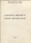 BRUNETTI L. - Lotto di 9 fascicoli di suoi lavori. Trieste, 1968 – 1977. Ill. nel testo. ril. ed. buono stato, importanti lavori.