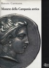 CANTILENA R. – Monete della Campania antica. Napoli, 1988. Pp. 212, tavv. a colori e b\n nel testo. ril. ed. buono stato, raro.