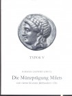 DEPPERT LIPPITZ B. - TYPOS V.  Die munzpragung Milets;  vom vierten bis ersten Jahrundert v. Chr. Zurich, 1984. pp. 223, tavv.  36. ril. editoriale, b...