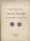 ARS ET NUMMUS. – Milano, 29 – Novembre, 1962. Catalogo 1. Monete di zecche italiane medioevali moderne e contemporanee. Pp. 30, nn. 610, tavv. 48. Ril...